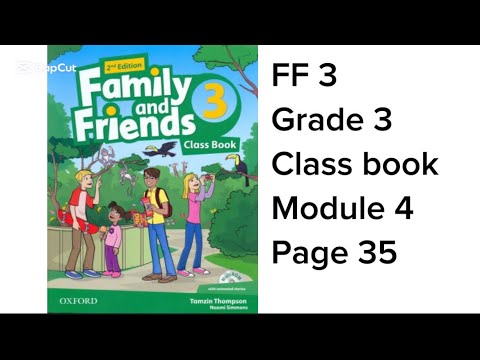 Видео: Ағылшын тілі 3 сынып 35 бет #familyandfriends #grade3 #classbook #unit4 #page35 #pupilsbook