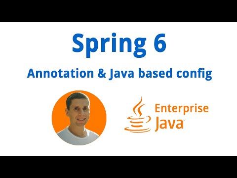 Видео: 25. Spring 6. Annotation & Java Based config (Java Enterprise - полный курс)