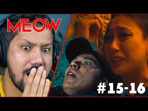 Видео: MEOW / Мяу-Мяу - 15-16 серия💠РЕАКЦИЯ