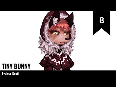 Видео: || Реакция Tiny Bunny || Часть 8 || Gacha Club/Nox ||