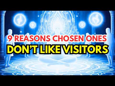 Видео: 9 причин, почему духовно пробужденные избранные не любят посетителей