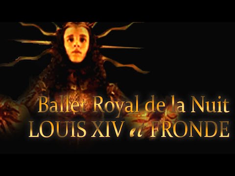 Видео: BALLET ROYAL de la NUIT: как Людовик XIV победил Фронду