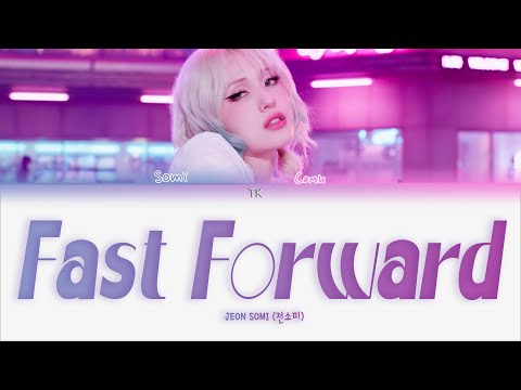 Видео: SOMI Fast Forward [ПЕРЕВОД НА РУССКИЙ/КИРИЛЛИЗАЦИЯ Color Coded Lyrics]