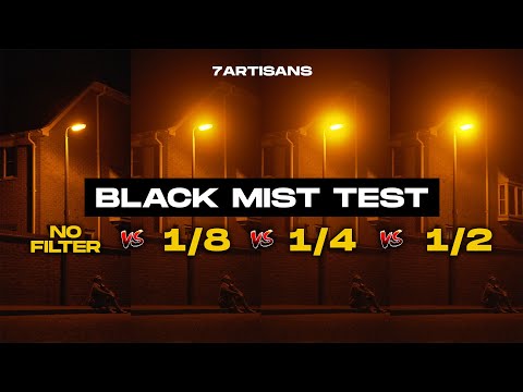 Видео: Сравнение фильтров Black Mist 1/8 против 1/4 против 1/2 (7Artisans)