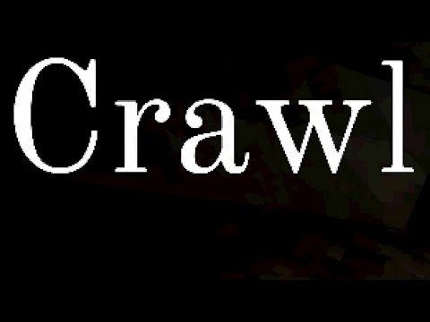 Видео: Ощущаем клаустрафобию в Crawl, затем топаем в MotorSlice