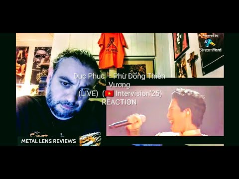 Видео: Дык Фук – Фу Донг Тьен Выонг (LIVE Intervision25) | РЕАКЦИЯ