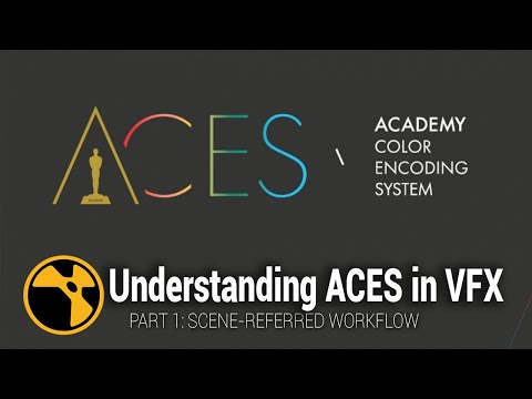 Видео: Понимание ACES в визуальных эффектах | Часть 1: Рабочие процессы, основанные на сценах, и интегра...