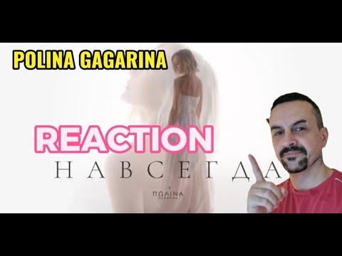 Видео: POLINA GAGARINA Полина Гагарина - НАВСЕГДА (Премьера клипа, 2022) REACTION
