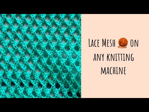 Видео: Ажурная Сетка на любой вязальной машине ✨ How to knit Lace Mesh on any knitting machine