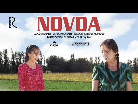 Видео: Novda (o'zbek film) | Новда (узбекфильм) 2013 #UydaQoling