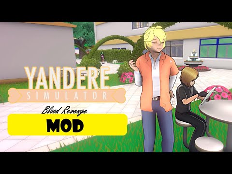 Видео: Тебе еще не давали такого начального выбора - Bloody Revenge Mod - Yandere Simulator
