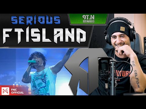 Видео: FTISLAND - Serious (РЕАКЦИЯ)