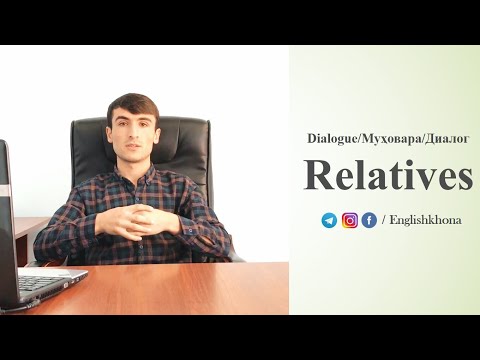 Видео: Диалог: Хешу табор / Relatives englishkhona dialogue