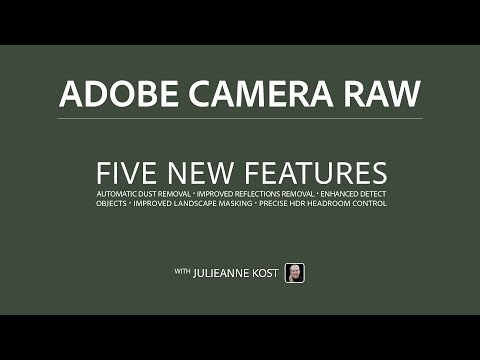 Видео: 5 новых обновлений для Adobe Camera Raw v18