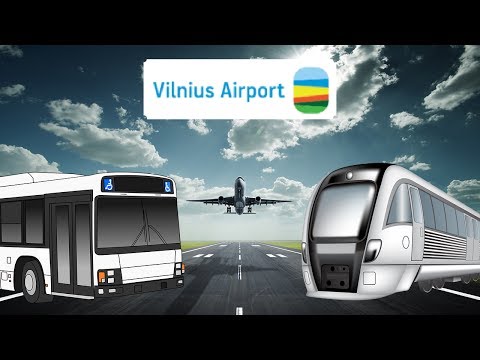 Видео: Вильнюс. Аэропорт. Как добраться с вокзала?