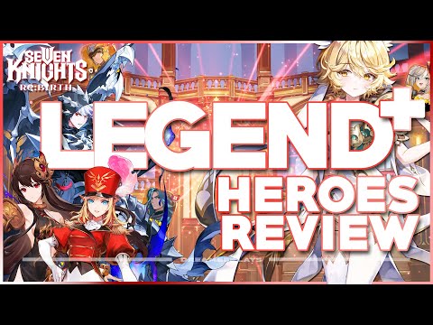 Видео: САМЫЕ МОЩНЫЕ ЛЕГЕНДАРНЫЕ+ ГЕРОИ В Seven Knights Re:BIRTH
