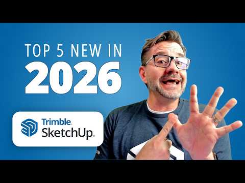 Видео: 5 лучших новых функций SketchUp 2026