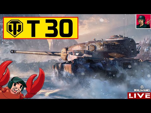 Видео: 🔥 T30 - ЛЕГЕНДА | ГОДА ИДУТ - ИМБА ВСЁ ТАЖЕ 😂 World of Tanks