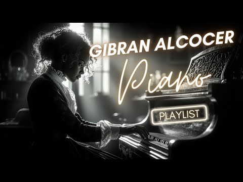 Видео: Сольное фортепиано: Идеальный плейлист лучших мелодий Гибрана Алькосера для релаксации и фокуса.