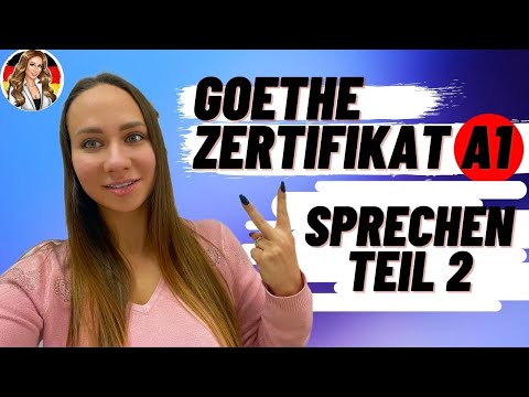 Видео: Как сдать Goethe-Zertifikat A1 Sprechen Teil 2? Подготовка к экзамену А1. Немецкий язык