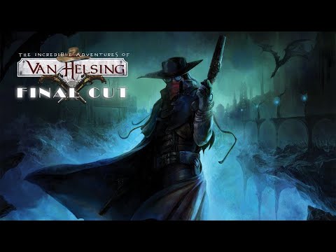 Видео: The Incredible Adventures of Van Helsing - Final Cut  #1 -  Элементалист Неустрашимый