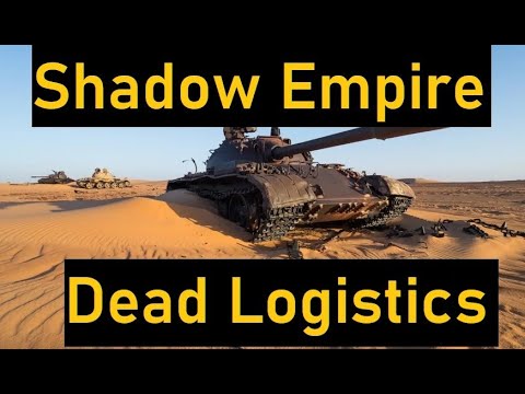 Видео: Shadow Empire - Чиним логистику и добиваем мажоров