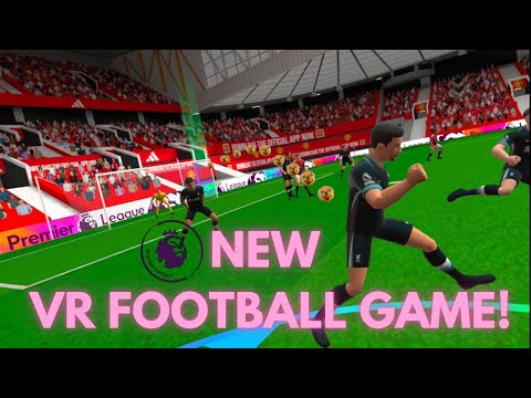 Видео: Premier League Player VR — ЛУЧШАЯ ФУТБОЛЬНАЯ ИГРА В VR!