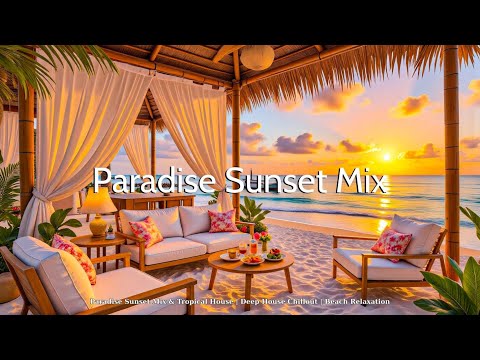 Видео: Райский Закат Микс & Тропический Хаус | Дип Хаус Чилаут | Пляжный Релакс
