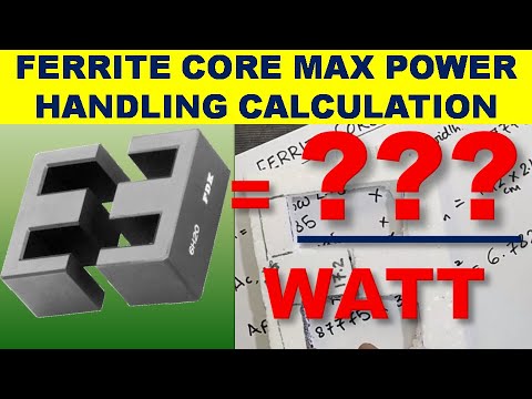 Видео: [430] Как рассчитать максимальную мощность ферритового сердечника для проектирования высокочастот...