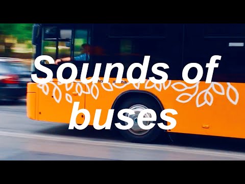Видео: Sofia Public Transport Sounds / ГТ СОФИЯ: Звуци на aвтобусен подвижен състав