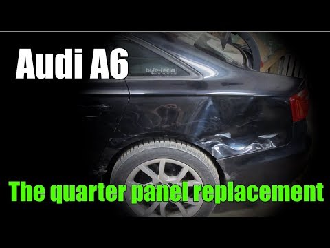 Видео: Audi A6. The quarter panel replacement. Замена заднего крыла.