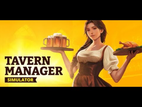 Видео: Обзор игры: Tavern Manager Simulator (2024).