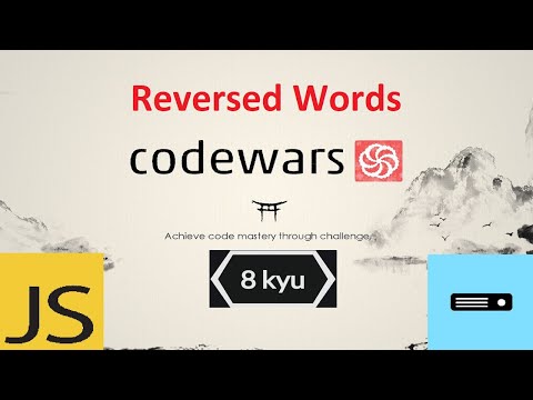 Видео: Как решить задачу Reversed Words ? / Codewars JavaScript 8kyu