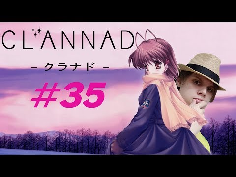Видео: Предложили "это"... а Рё и не против! | CLANNAD #35 |