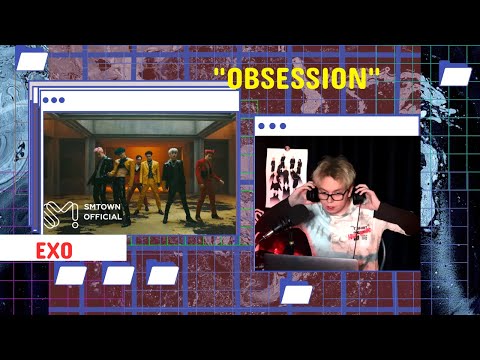 Видео: EXO 엑소 'Obsession' реакция