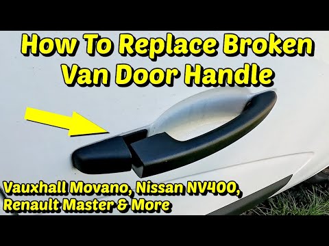 Видео: Как заменить сломанную ручку двери фургона на Vauxhall Movano, Renault Master, NV400 и других авт...