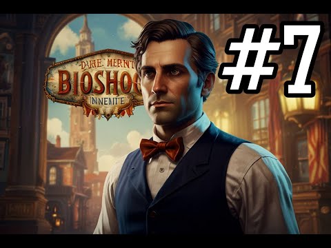 Видео: Bioshock infinite #7 (прохождение)