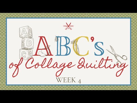 Видео: Азбука коллажного квилтинга: неделя 4