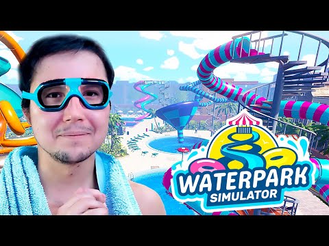 Видео: САМЫЙ КРИВОЙ АКВАПАРК В ИСТОРИИ! 💀 Waterpark Simulator