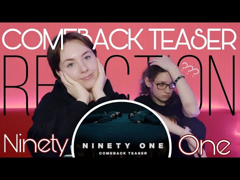 Видео: Реакция на Q-pop / Ninety One - COMEBACK TEASER