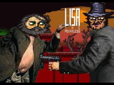 Видео: LISA the pointless обзор