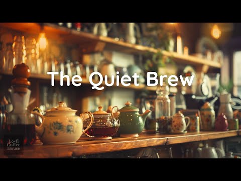 Видео: The Quiet Brew ☕ | спокойная акустическая музыка для учёбы, работы и отдыха | playlist BGM