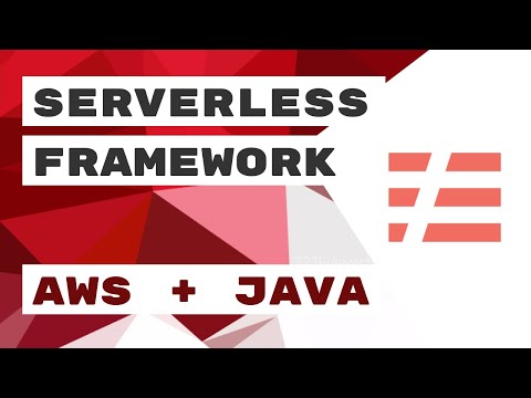 Видео: Serverless Framework для Java + AWS
