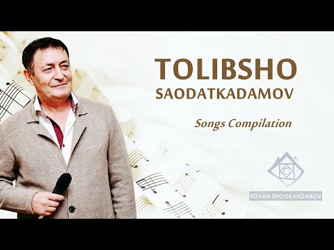 Видео: Толибшо Саодаткадамов - Сборник песен | Tolibsho Saodatkadamov Songs Compilation