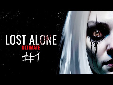 Видео: ПОТЕРЯННЫЙ #1