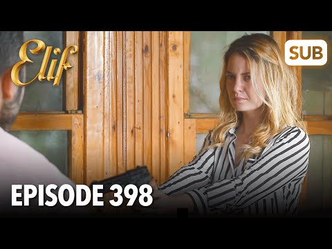 Видео: Элиф | Эпизод 398 | смотреть с русский субтитрами