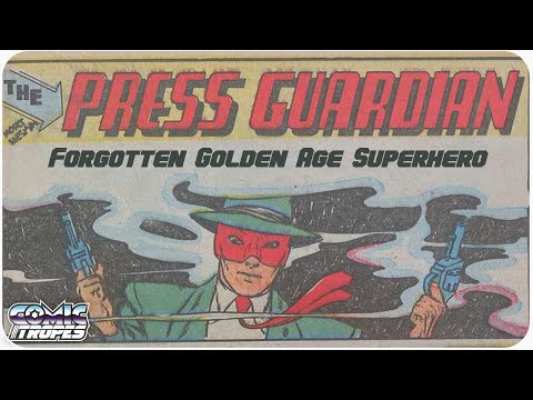 Видео: The Press Guardian: Потерянный супергерой Золотого века