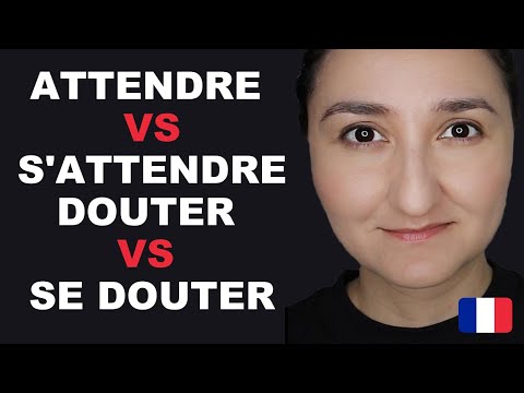 Видео: 🇫🇷 Attendre - s'attendre \ douter - se douter. В чем разница? Урок 228. Французский язык