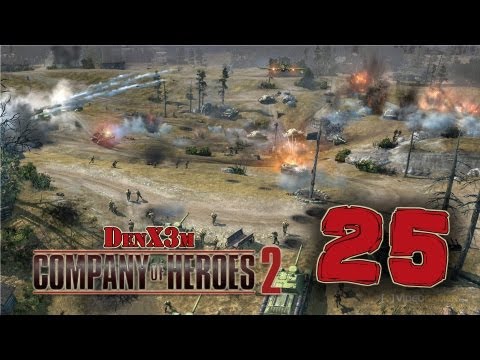 Видео: Прохождение Company of Heroes 2 — #25: Блицкриг -1