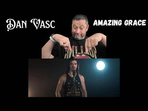 Видео: Видео первой реакции — Дэн Васк — Amazing Grace | Студийная версия